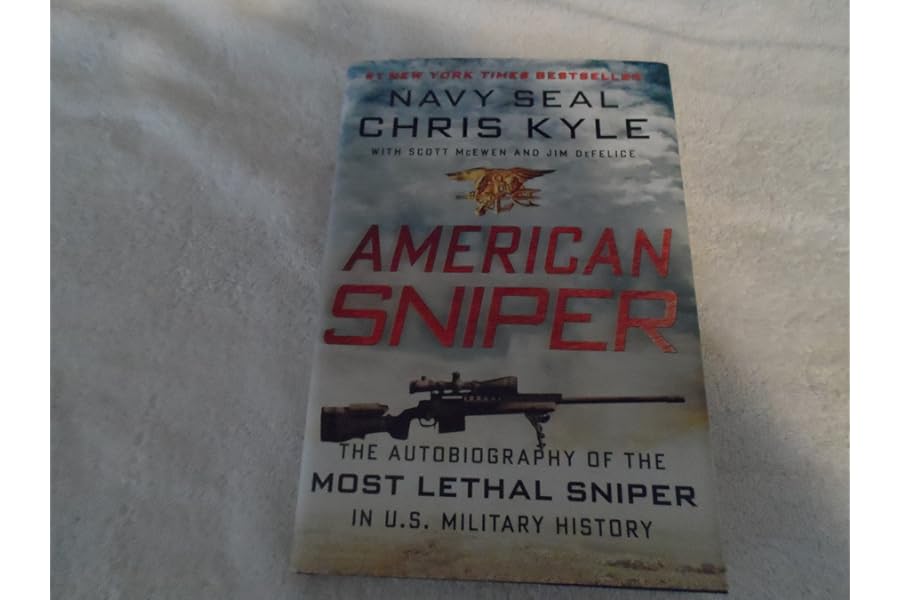 American Sniper: The Autobiography of the Most Lethal Sniper in U.S ...