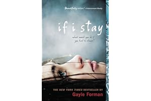 If I Stay by Gayle Forman if-i-stay-gayle-forman-book-summary