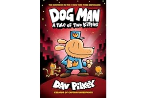 Dog Man: A Tale of Two Kitties: From the Creator of Captain Underpants (Dog Man #3) by Dav Pilkey dog-man-tale-two-kitties-dav-pilkey-book-summary