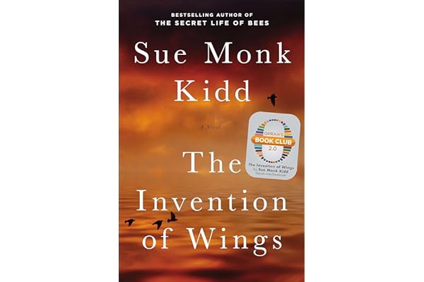 The Invention of Wings by Sue Monk Kidd the-invention-wings-sue-monk-kidd-book-summary