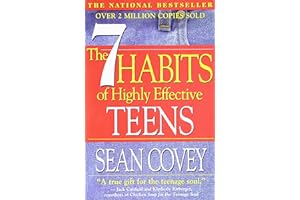 The 7 Habits of Highly Effective Teens: The Ultimate Teenage Success Guide by Sean Covey 7-habits-effective-teens-sean-covey-book-summary