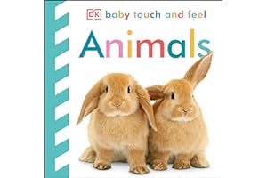 Baby Touch and Feel: Animals by DK baby-touch-feel-animals-dk-book-summary