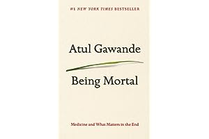 Being Mortal: Medicine and What Matters in the End by Atul Gawande being-mortal-atul-gawande-book-summary