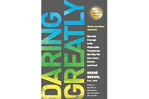 Daring Greatly: How the Courage to Be Vulnerable Transforms the Way We Live, Love, Parent, and Lead by Brené Brown daring-greatly-brene-brown-book-summary