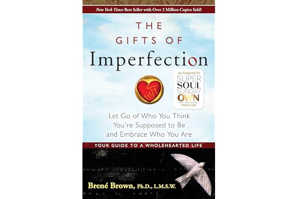 The Gifts of Imperfection: Let Go of Who You Think You're Supposed to Be and Embrace Who You Are by Brené Brown gifts-imperfection-brené-brown-book-summary