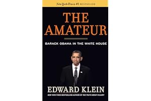 The Amateur by Edward Klein the-amateur-edward-klein-book-summary