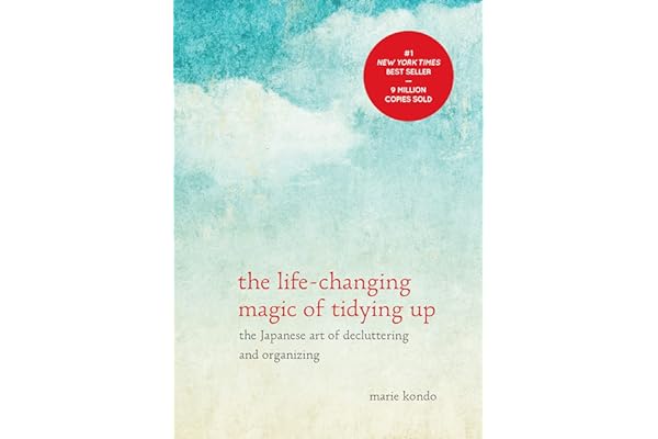 The Life-Changing Magic of Tidying Up: The Japanese Art of Decluttering and Organizing by Marie Kondō The-Life-Changing-Magic-Tidying-Marie-Kondō-Book-Summary