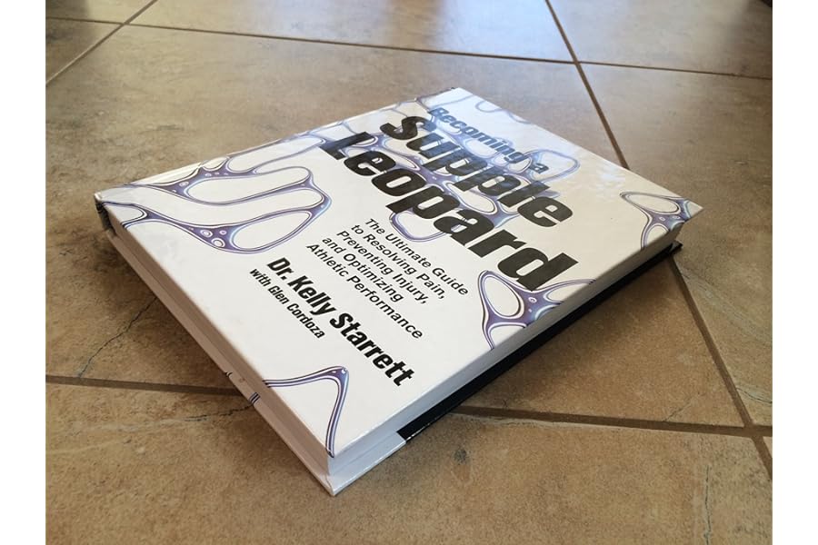 Becoming a Supple Leopard: The Ultimate Guide to Resolving Pain, Preventing Injury, and Optimizing Athletic Performance by Kelly Starrett becoming-supple-leopard-kelly-starrett-book-summary