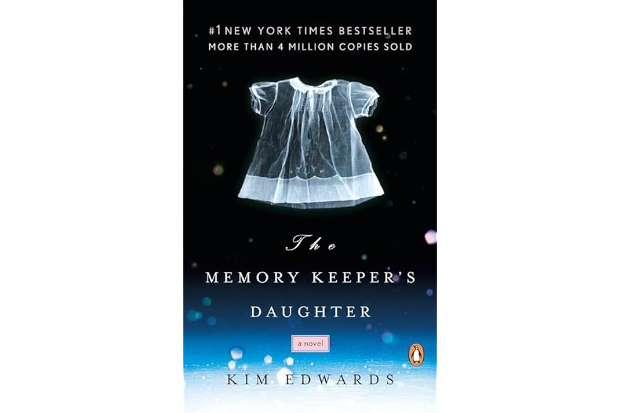 The Memory Keeper's Daughter: A Novel by Kim Edwards The Memory Keeper's Daughter: A Novel