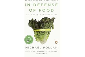 In Defense of Food: An Eater's Manifesto