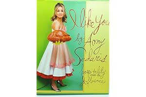 I Like You: Hospitality Under the Influence by Amy Sedaris I Like You: Hospitality Under the Influence