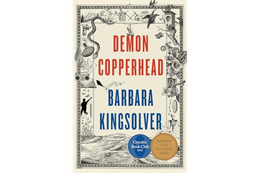 Demon Copperhead A Pulitzer Prize Winner by Barbara Kingsolver BBSum