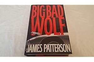 The Big Bad Wolf by James Patterson The Big Bad Wolf