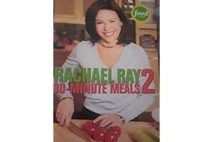 Rachael Ray 30-Minute Meals 2 by Rachael Ray Rachael Ray 30-Minute Meals 2