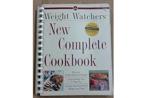 Weight Watchers New Complete Cookbook by Weight Watchers International Inc. Staff Weight Watchers New Complete Cookbook