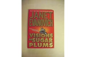 Visions of Sugar Plums: A Stephanie Plum Holiday Novel (Stephanie Plum Novels) by Janet Evanovich Visions of Sugar Plums: A Stephanie Plum Holiday Novel (Stephanie Plum Novels)
