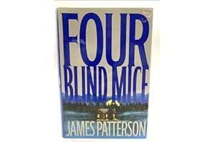 Four Blind Mice (Alex Cross) by James Patterson Four Blind Mice (Alex Cross)