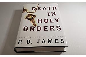 Death in Holy Orders (Adam Dalgliesh Mystery Series #11) by P. D. James Death in Holy Orders (Adam Dalgliesh Mystery Series #11)