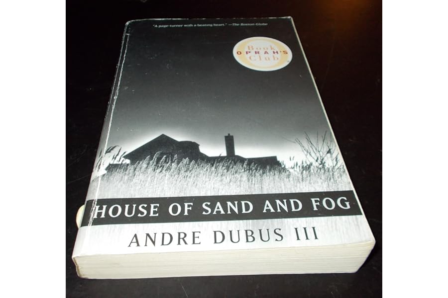 House of Sand and Fog (Oprah's Book Club) (Vintage Contemporaries) by Andre Dubus III House of Sand and Fog (Oprah's Book Club) (Vintage Contemporaries)
