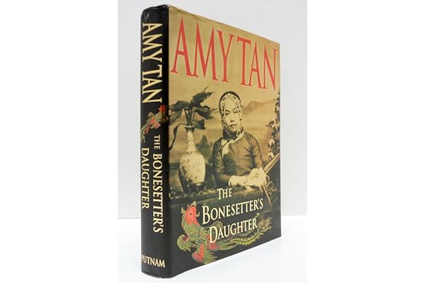 The Bonesetter's Daughter by Amy Tan The Bonesetter's Daughter