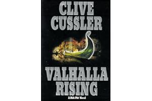 Valhalla Rising (Dirk Pitt Adventures) by Clive Cussler Valhalla Rising (Dirk Pitt Adventures)