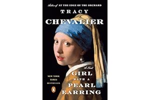 Girl with a Pearl Earring: A Novel by Tracy Chevalier Girl with a Pearl Earring: A Novel