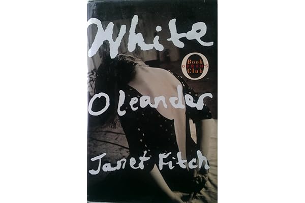 White Oleander by Janet Fitch White Oleander