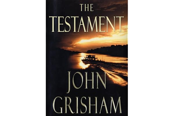 The Testament: A Novel by John Grisham The Testament: A Novel