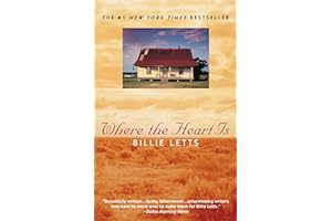 Where the Heart Is by Billie Letts Where the Heart Is