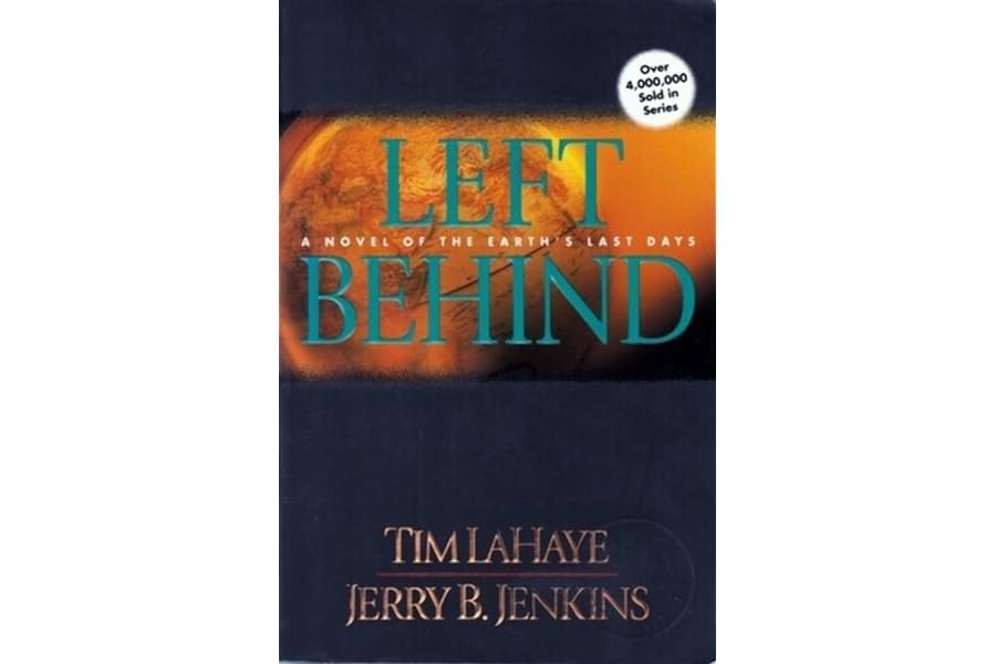 Left Behind: A Novel of the Earth's Last Days (Left Behind No. 1) by Tim LaHaye Left Behind: A Novel of the Earth's Last Days (Left Behind No. 1)