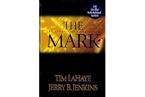 The Mark: The Beast Rules the World (Left Behind #8) by Tim LaHaye The Mark: The Beast Rules the World (Left Behind #8)