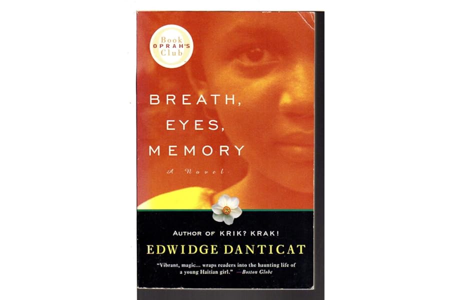 Breath, Eyes, Memory (Oprah's Book Club) by Edwidge Danticat Breath, Eyes, Memory (Oprah's Book Club)